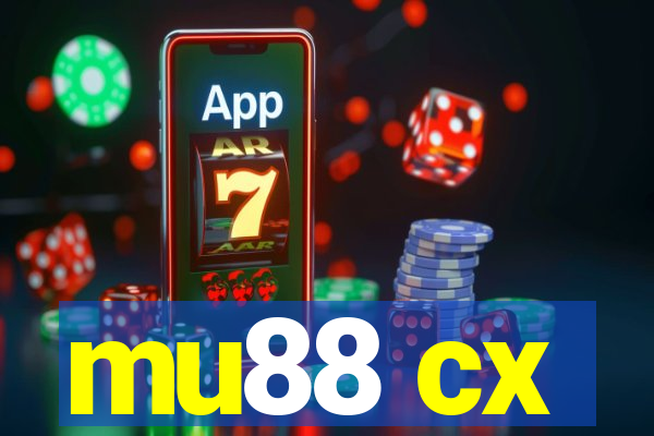 mu88 cx