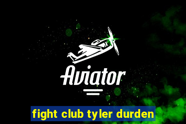 fight club tyler durden