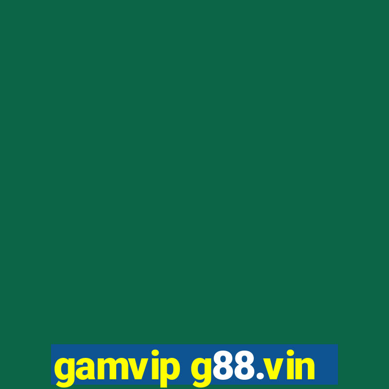 gamvip g88.vin