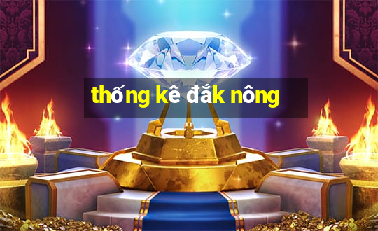 thống kê đắk nông