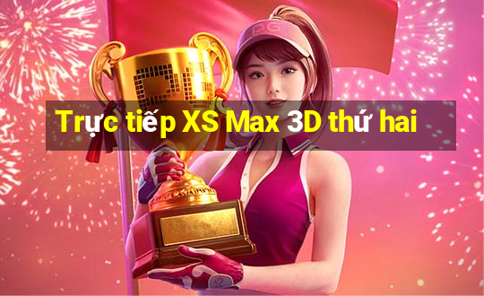 Trực tiếp XS Max 3D thứ hai