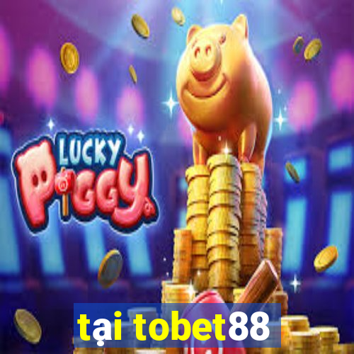 tại tobet88