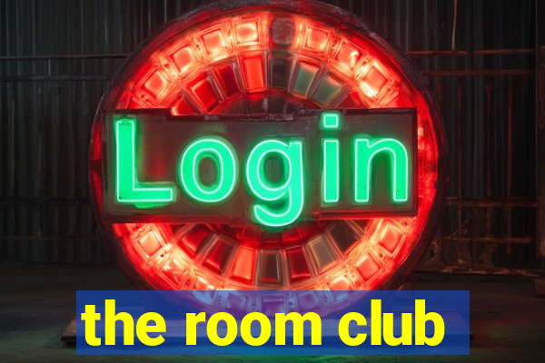 the room club