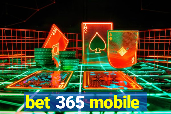 bet 365 mobile