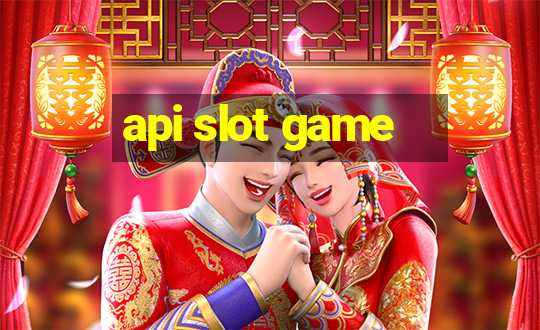 api slot game