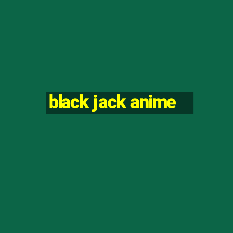 black jack anime