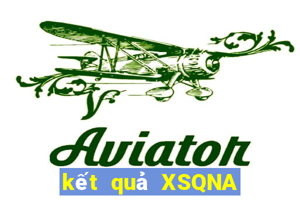 kết quả XSQNA ngày 6