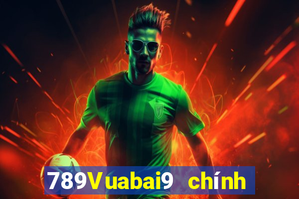 789Vuabai9 chính thức hạ cánh