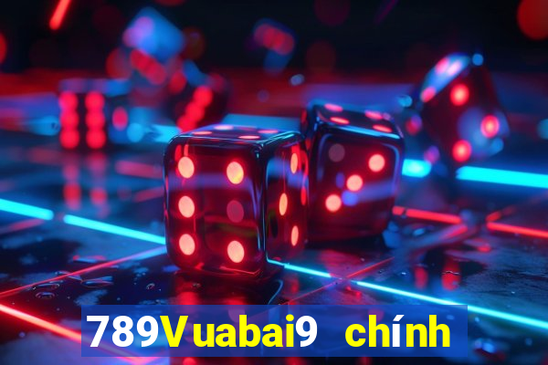 789Vuabai9 chính thức hạ cánh