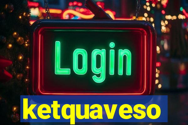 ketquaveso