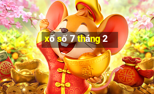 xổ số 7 tháng 2