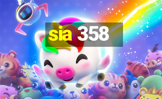 sia 358