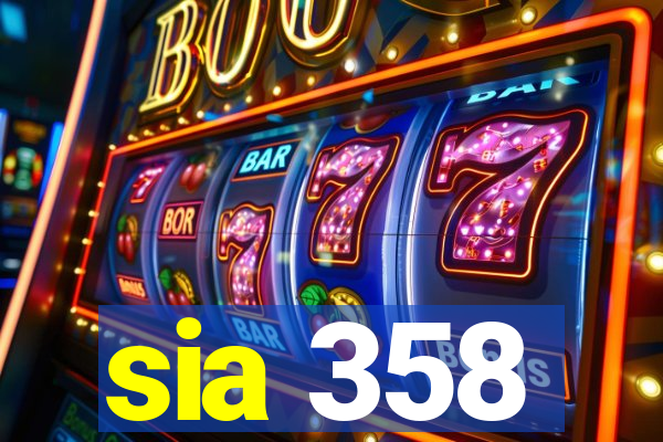 sia 358