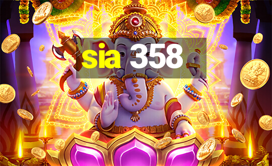 sia 358