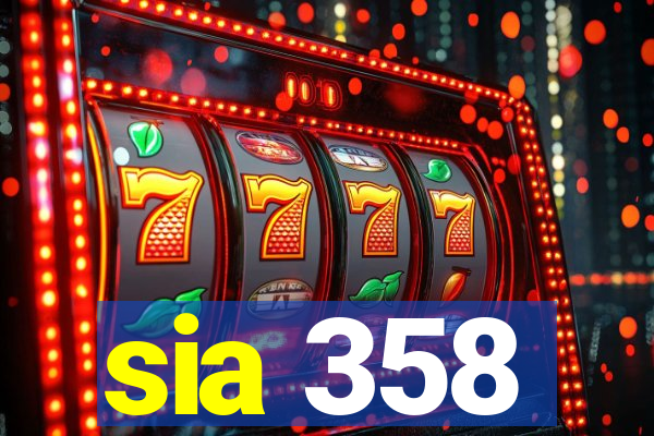 sia 358