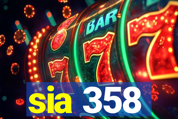 sia 358