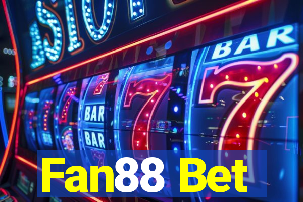 Fan88 Bet