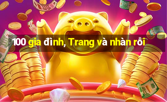 100 gia đình, Trang và nhàn rỗi