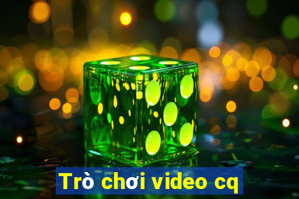 Trò chơi video cq