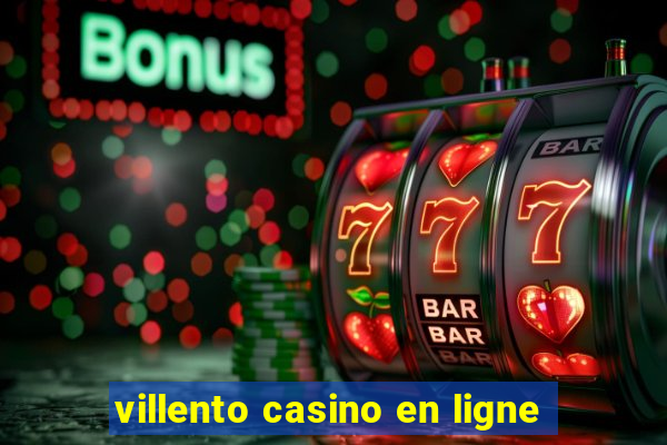 villento casino en ligne