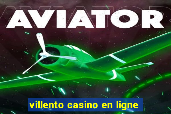 villento casino en ligne