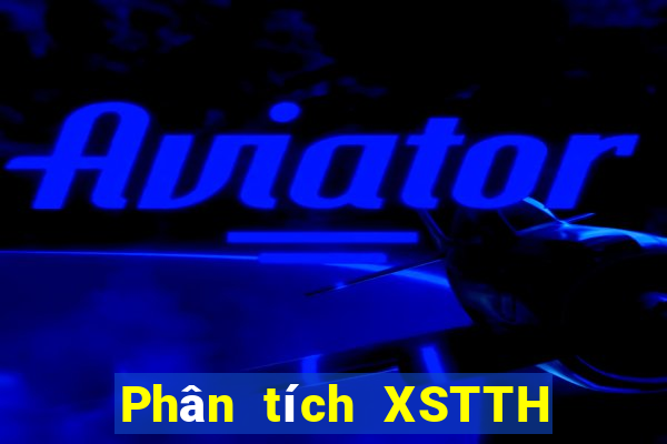 Phân tích XSTTH ngày 1