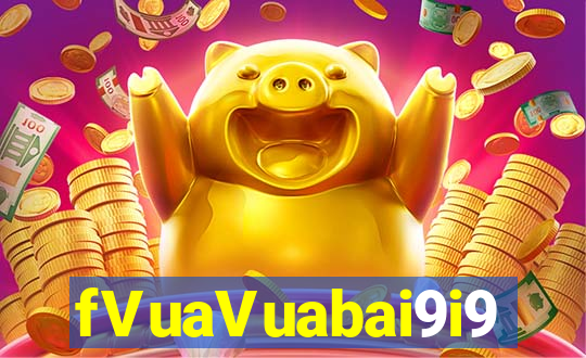 fVuaVuabai9i9 đoạt vàng hải tặc