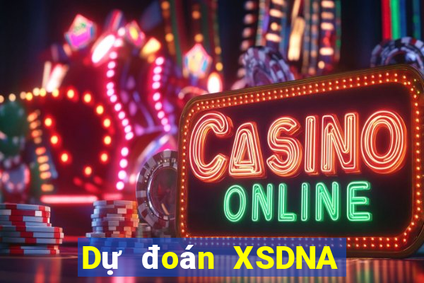 Dự đoán XSDNA ngày 16