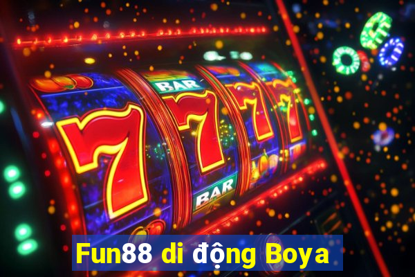 Fun88 di động Boya