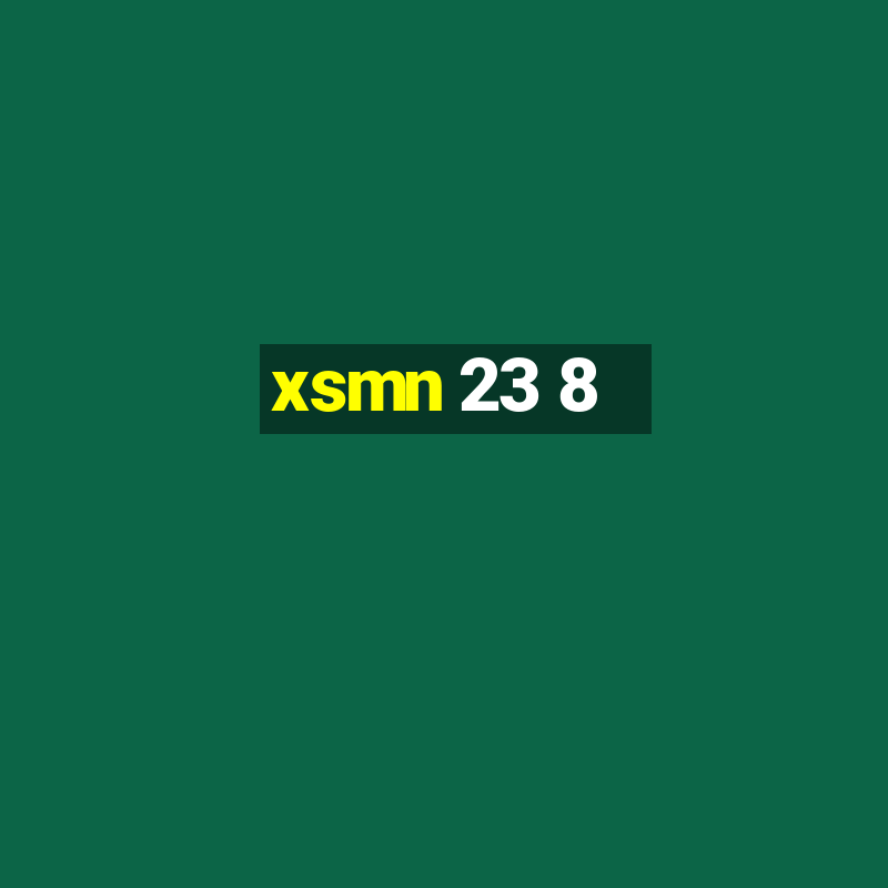 xsmn 23 8