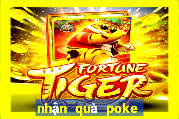 nhận quà poke đại chiến