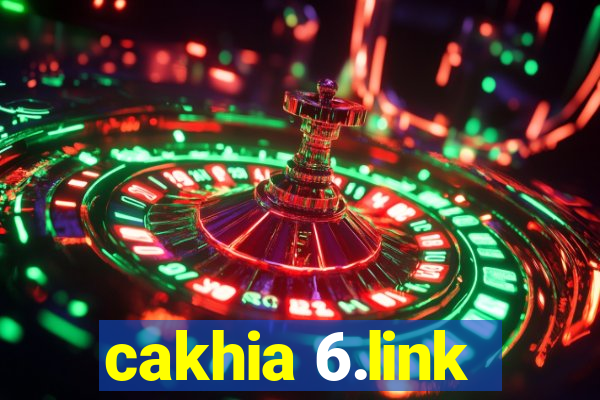 cakhia 6.link