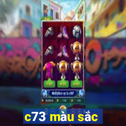 c73 màu sắc