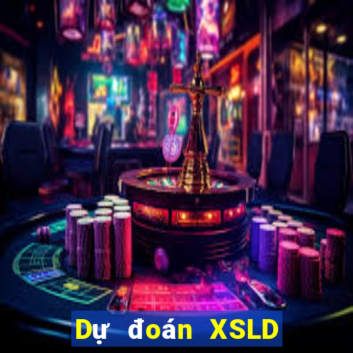 Dự đoán XSLD ngày 16