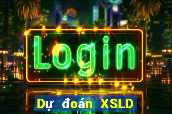 Dự đoán XSLD ngày 16