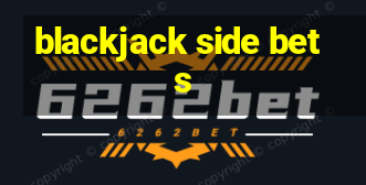 blackjack side bets