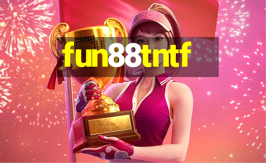 fun88tntf