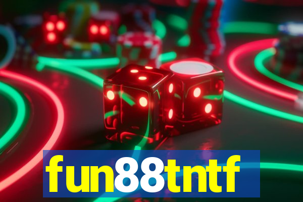 fun88tntf