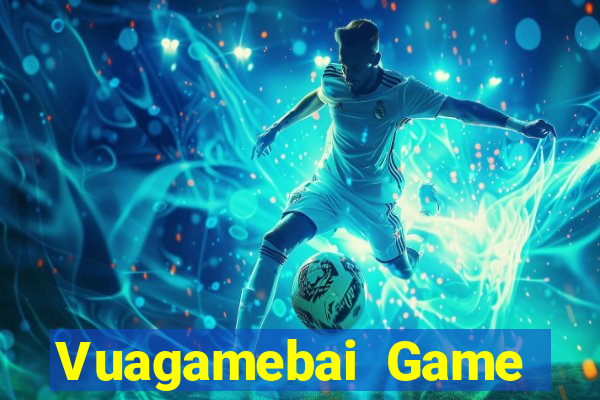 Vuagamebai Game Bài Quốc Tế