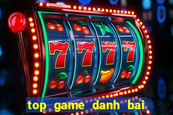 top game danh bai online hay nhat