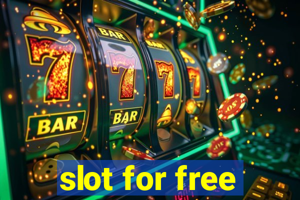 slot for free