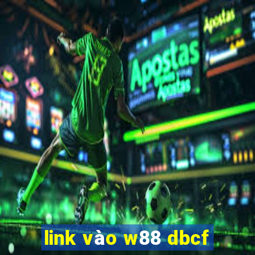 link vào w88 dbcf