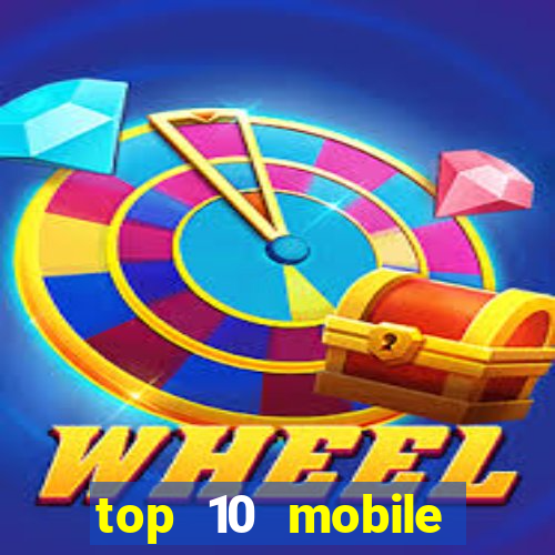 top 10 mobile online casino