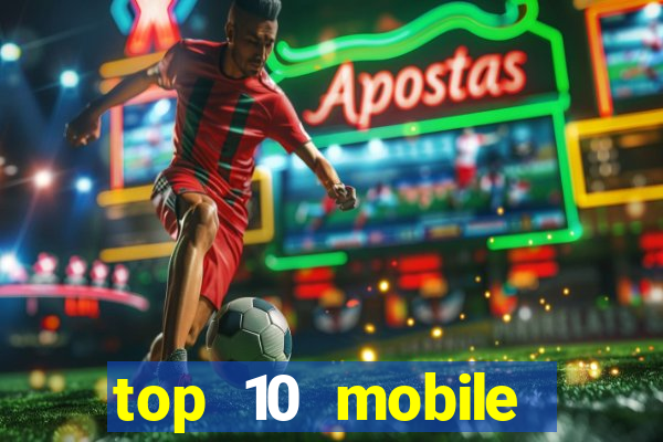 top 10 mobile online casino