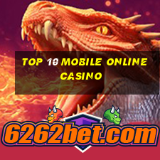 top 10 mobile online casino