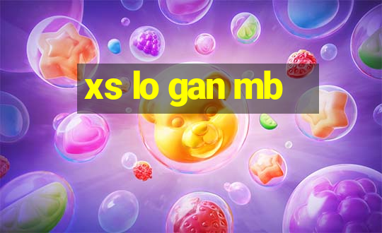 xs lo gan mb