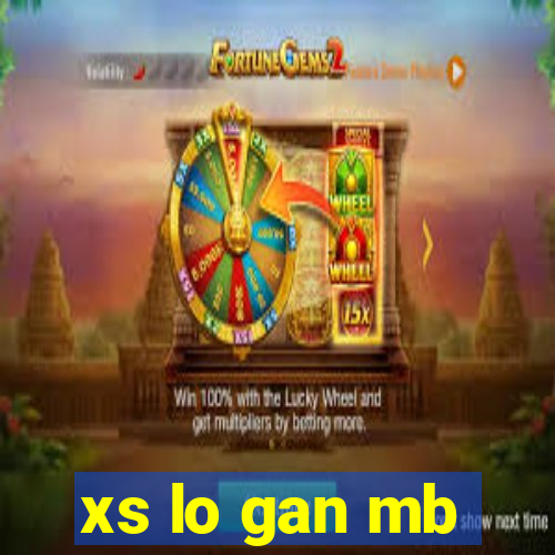 xs lo gan mb