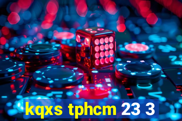 kqxs tphcm 23 3