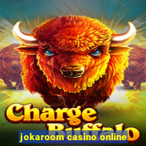 jokaroom casino online