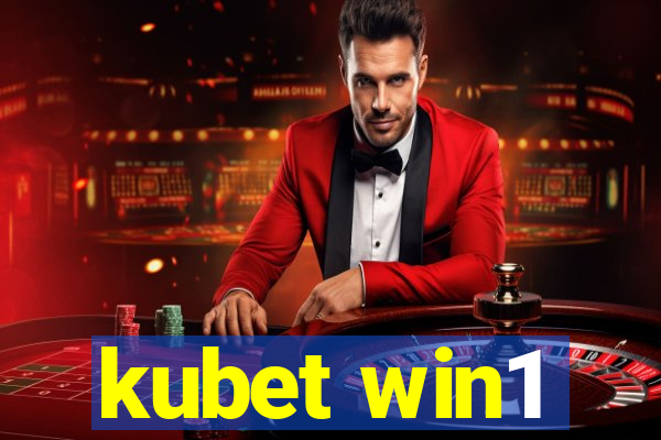 kubet win1